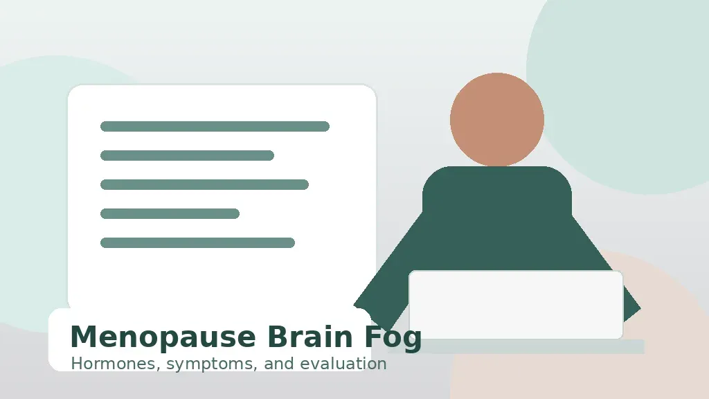 menopause-brain-fog-and-hormones-when-to-check-454549 Woman reviewing notes during a menopause brain fog evaluation